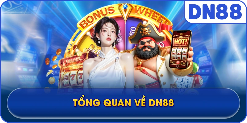 tong-quan-ve-dn88